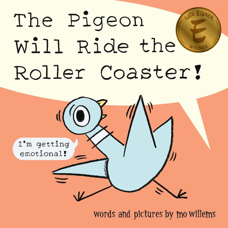 The Pigeon Will Ride the Roller Coaster!