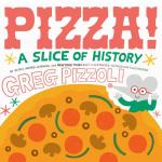 Pizza! A Slice of History