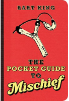 Pocket Guide to Mischief