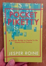 Pocket Piketty: A Handy Guide to Capital in the Twenty-First Century