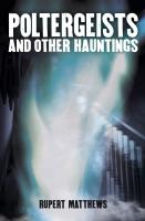 Poltergeists: and Other Hauntings