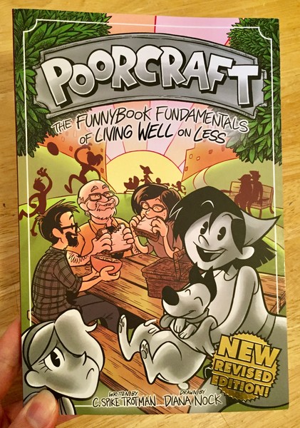 Poorcraft: The Funnybook Fundamentals of Living Well on Less 