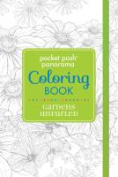 Gardens Unfurled: Pocket Posh Panorama Adult Coloring Book