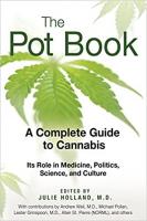 The Pot Book: A Complete Guide to Cannabis