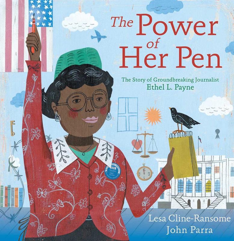 The Power of Her Pen: The Story of Groundbreaking Journalist Ethel L. Payne