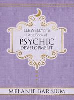 Llewellyn's Little Book of Psychic Development