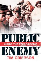 Public Enemy: Inside the Terrordome