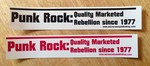 Sticker #019: Punk Rock: Quality Marketed Rebellion since 1977