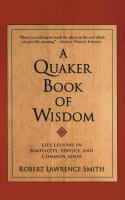 A QUAKER BOOK OF WISDOM