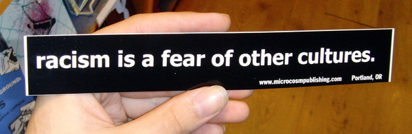 Sticker #025: Racism Is a Fear of Other Cultures