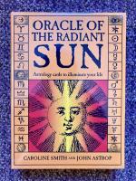 Oracle of the Radiant Sun: Astrology Cards to Illuminate Your Life