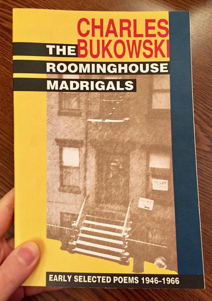 The Roominghouse Madrigals: Early Selected Poems 1946-1966