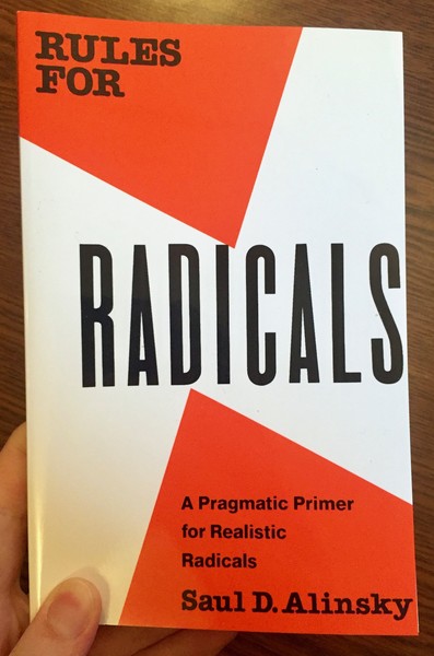 Rules for Radicals: A Practical Primer for Realistic Radicals