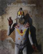 Sadhus and Shamans