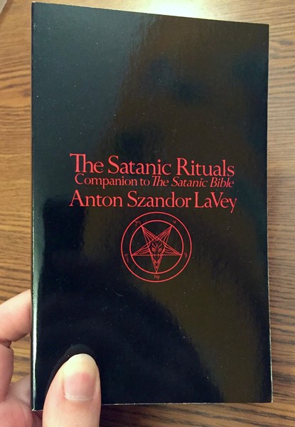 The Satanic Rituals: Companion to The Satanic Bible