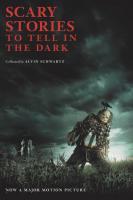 Scary Stories to Tell in the Dark Movie Tie-In Edition