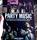 Party Music: The Inside Story of the Black Panthers' Band and How Black Power Transformed Soul Music