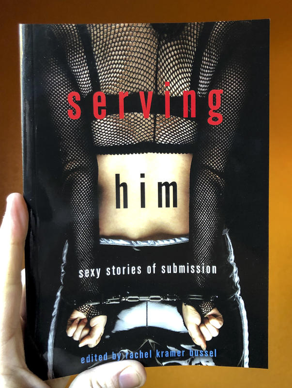 Serving Him: Sexy Stories of Submission