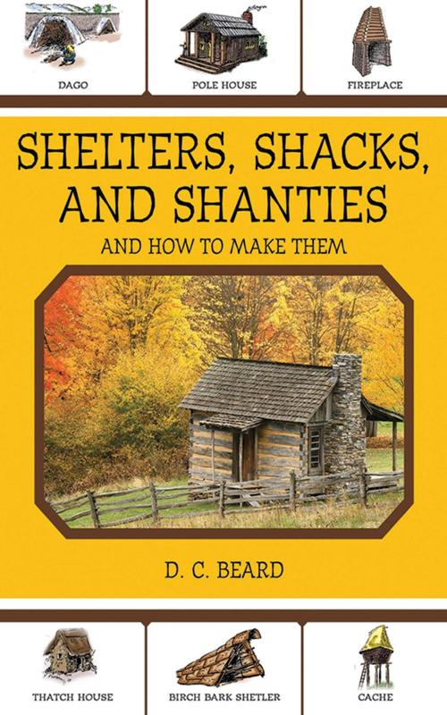 Shelters, Shacks, and Shanties