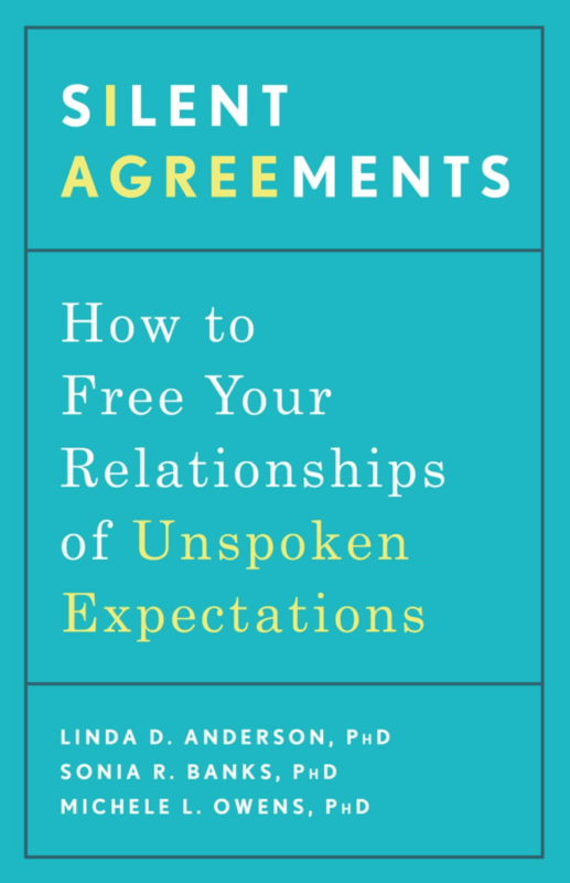 Silent Agreements: How to Free Your Relationships of Unspoken Expectations