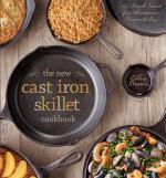 The New Cast Iron Skillet Cookbook