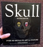 Skull Sourcebook: Over 500 Skulls in Art & Culture