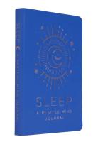 Sleep: a Restful Mind Journal