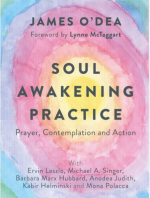 Soul Awakening Practice: Prayer, Contemplation and Action