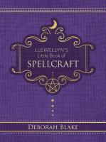 Llewellyn's Little Book of Spellcraft