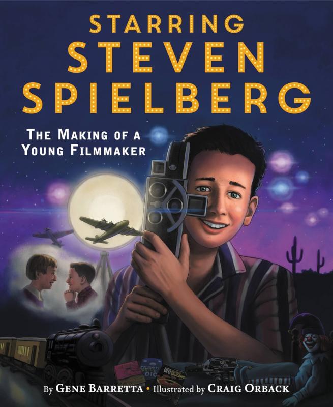 Starring Steven Spielberg : The Making of a Young Filmmaker