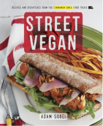 Street Vegan: Recipes and Dispatches from The Cinnamon Snail Food Truck