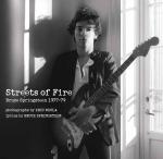 Streets of Fire: Bruce Springsteen in Photographs & Lyrics, 1977-1979