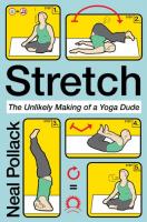 Stretch: The Unlikely Making of a Yoga Dude