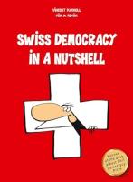 Swiss Democracy in a Nutshell