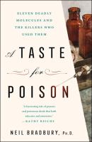 Taste for Poison: Deadly Molecules and Killers who Used Them