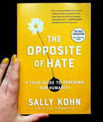 The Opposite of Hate: A Field Guide to Repairing Our Humanity