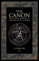 The Canon: The Pagan Mystery as the Rule of Arts (Lost Library)