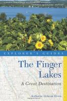 Explorer's Guide Finger Lakes: A Great Destination (Explorer's Great Destinations)