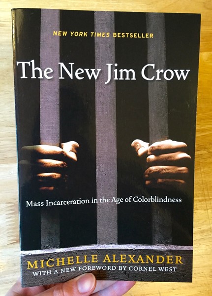 The New Jim Crow: Mass Incarceration in the Age of Colorblindness