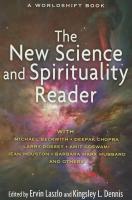 The New Science and Spirituality Reader