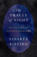 The Oracle of Night: The History and Science of Dreams