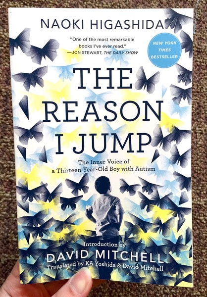 The Reason I Jump: The Inner Voice of a Thirteen-Year-Old Boy with Autism