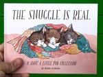 The Snuggle is Real: A Have a Little Pun Collection