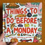 Things to Do Before a Monday