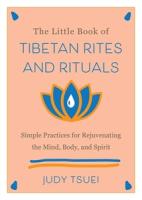 The Little Book Of Tibetan Rites And Rituals