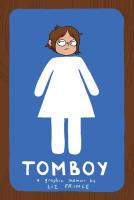 Tomboy: A Graphic Memoir