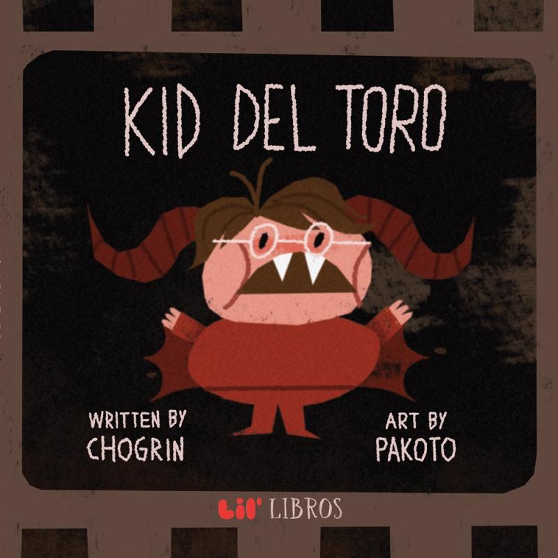 Kid del Toro (Lil' Libros)