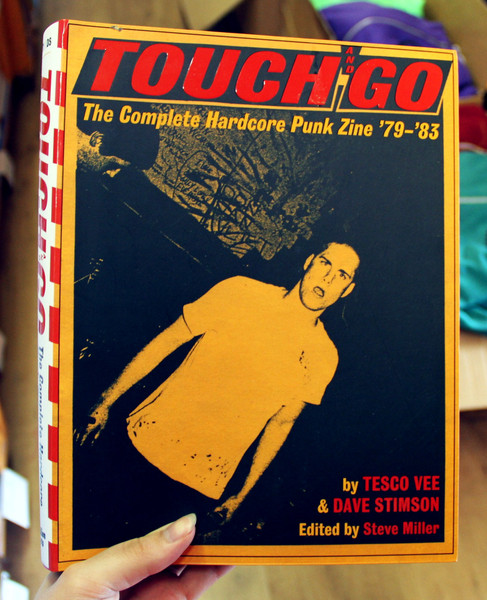 Touch and Go The Complete Hardcore Punk Zine '79-'83 by Tesco Vee and Dave Stimson