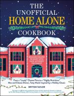 The Unofficial Home Alone Cookbook