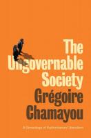 The Ungovernable Society: A Genealogy of Authoritarian Liberalism